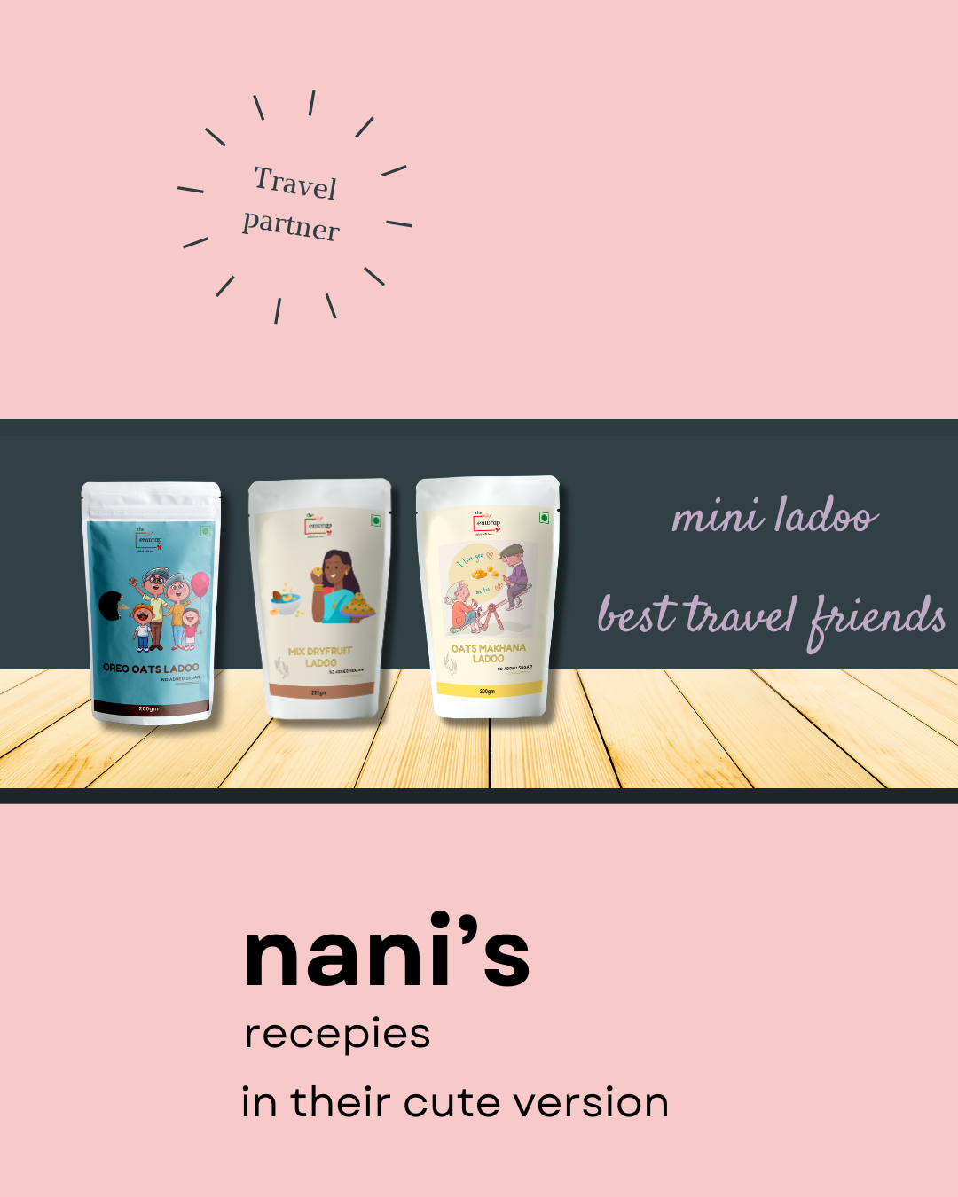 MINI LADOOS - TRAVEL FRIENDLY PACKS